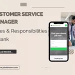 Customer Service Manager Roles & Responsibilities in Bank