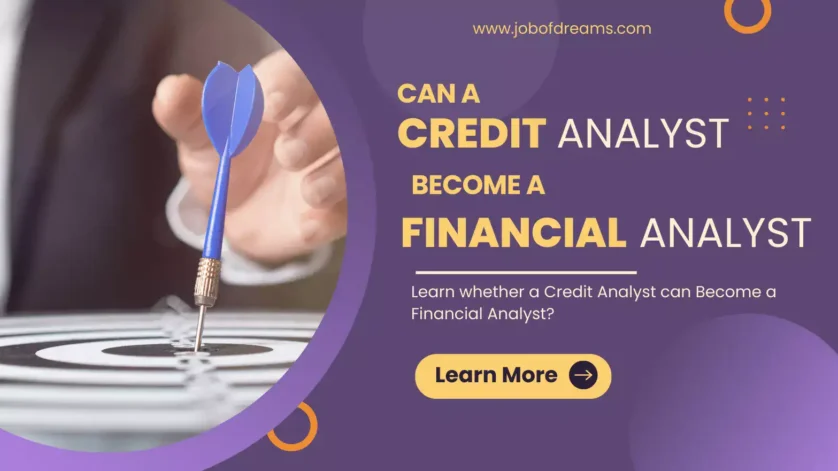 Can a Credit Analyst Become a Financial Analyst