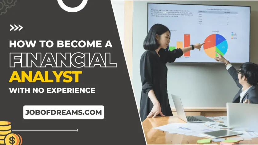 How to Become a Financial Analyst with No Experience